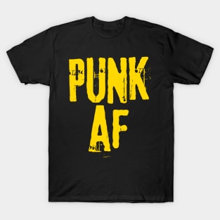 Punk AF T-Shirt